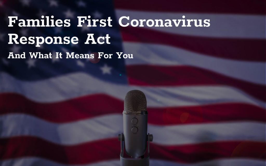 Family First Coronavirus Response Act Blog